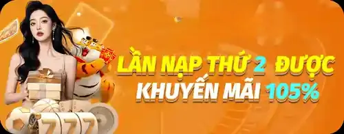 Khuyến mãi Nạp Lần 2 - 105%